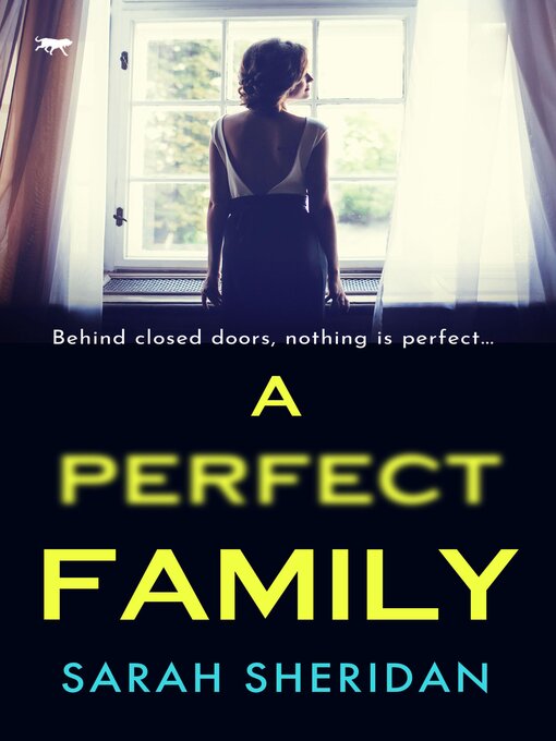Title details for A Perfect Family by Sarah Sheridan - Wait list